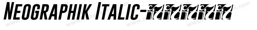 Neographik Italic字体转换